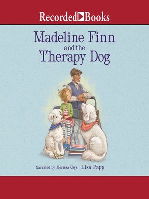 cover image of Madeline Finn and the Therapy Dog